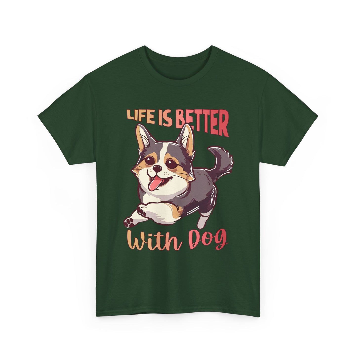 Life Is Better With Dog T-Shirt — Cute Corgi Graphic Tee for Dog Lovers
