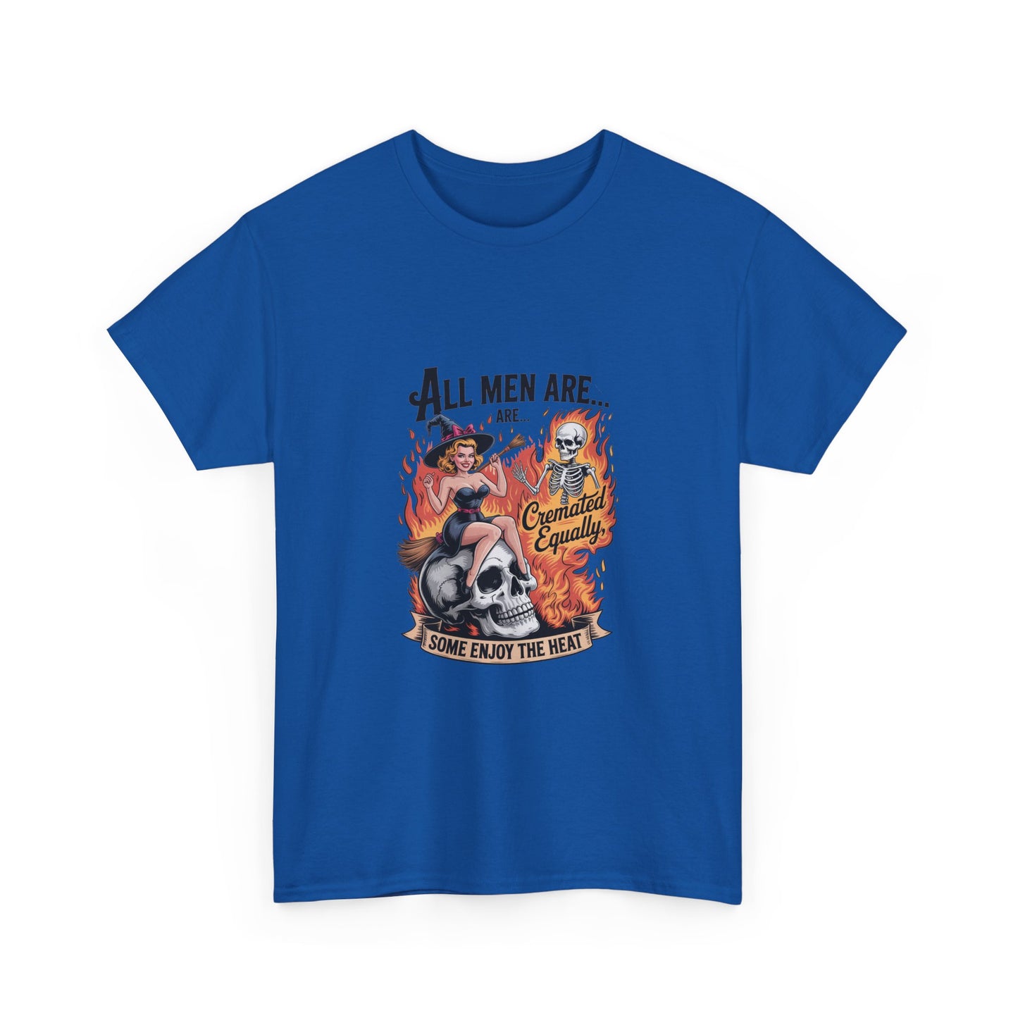 Graphic Tee — "All Men Are... Some Enjoy the Heat" Retro Pinup Flames Design