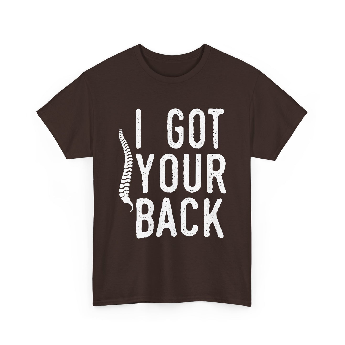I Got Your Back T-Shirt — Funny Spine Chiropractor Tee