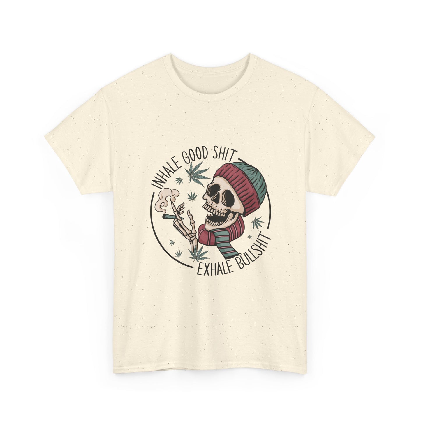 T-Shirt — "Inhale Good Shit, Exhale Bullshit" Skull Cannabis Graphic Tee