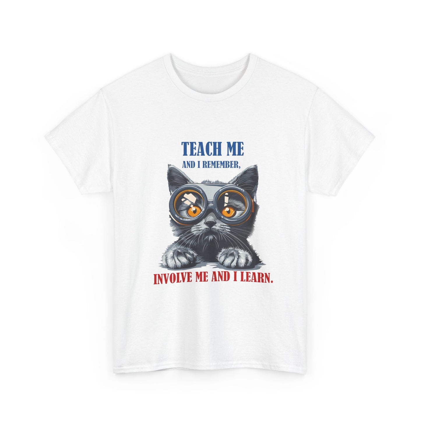 Cat Teacher T‑Shirt — “Teach Me and I Remember, Involve Me and I Learn” Educational Cat Tee