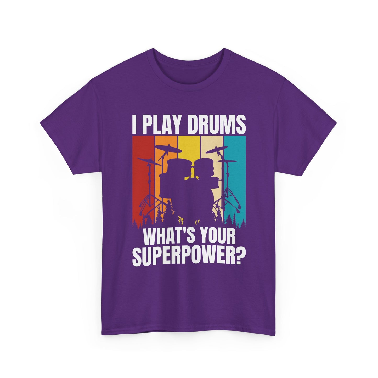 Drummer T-Shirt - "I Play Drums, What's Your Superpower?" Retro Drum Set Tee