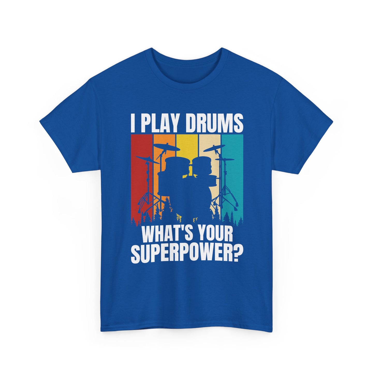 Drummer T-Shirt - "I Play Drums, What's Your Superpower?" Retro Drum Set Tee