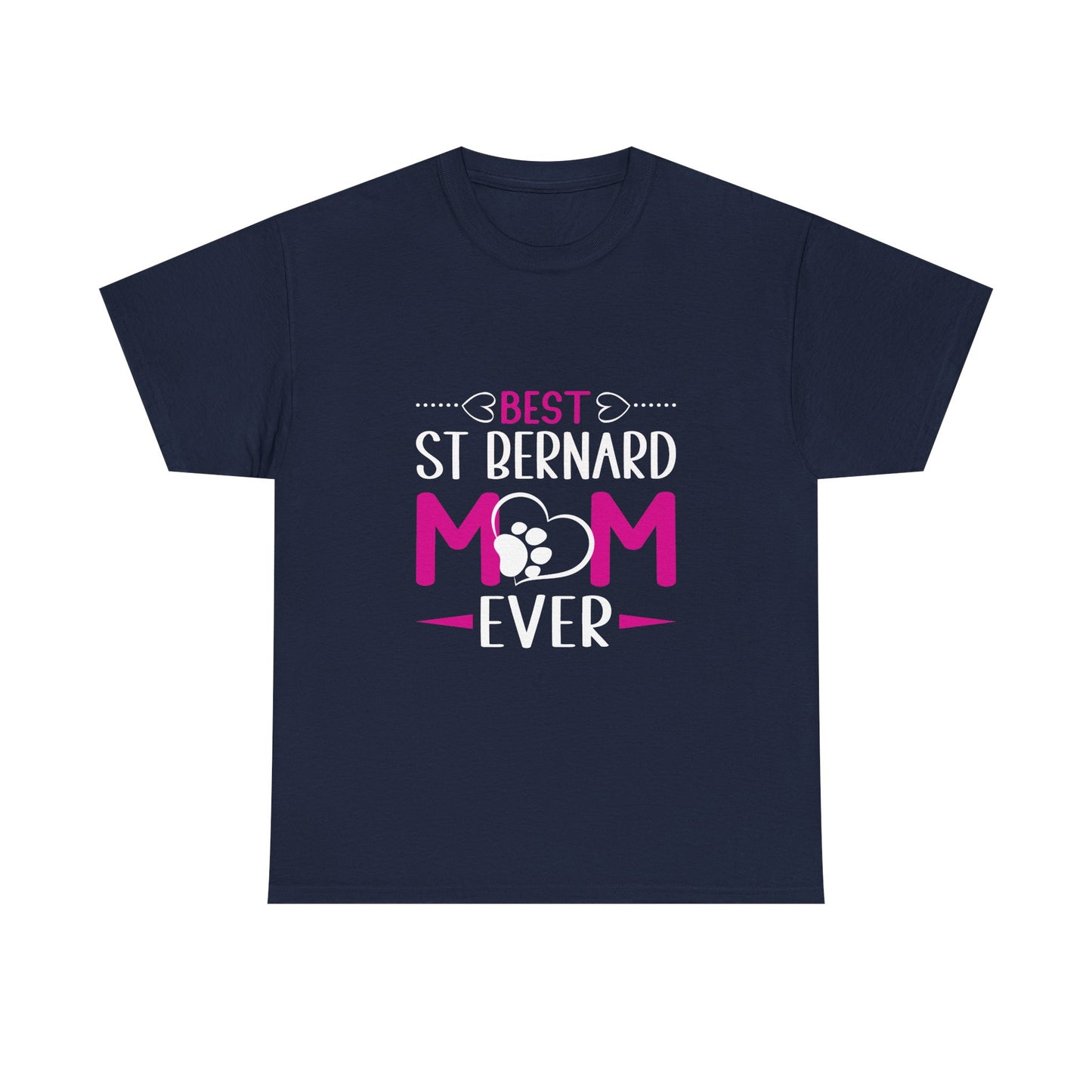 St. Bernard Mom T-Shirt — "Best St Bernard Mom Ever" Pet Lover Tee
