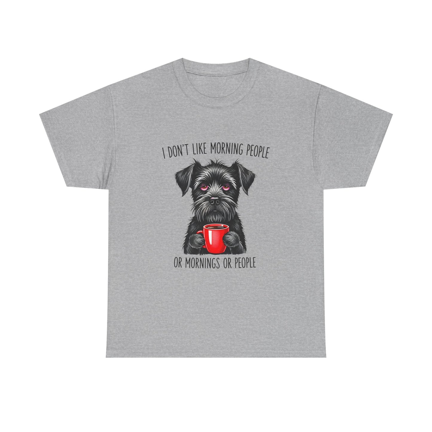 Schnauzer Coffee Tee — "I Don't Like Morning People" Graphic T-Shirt