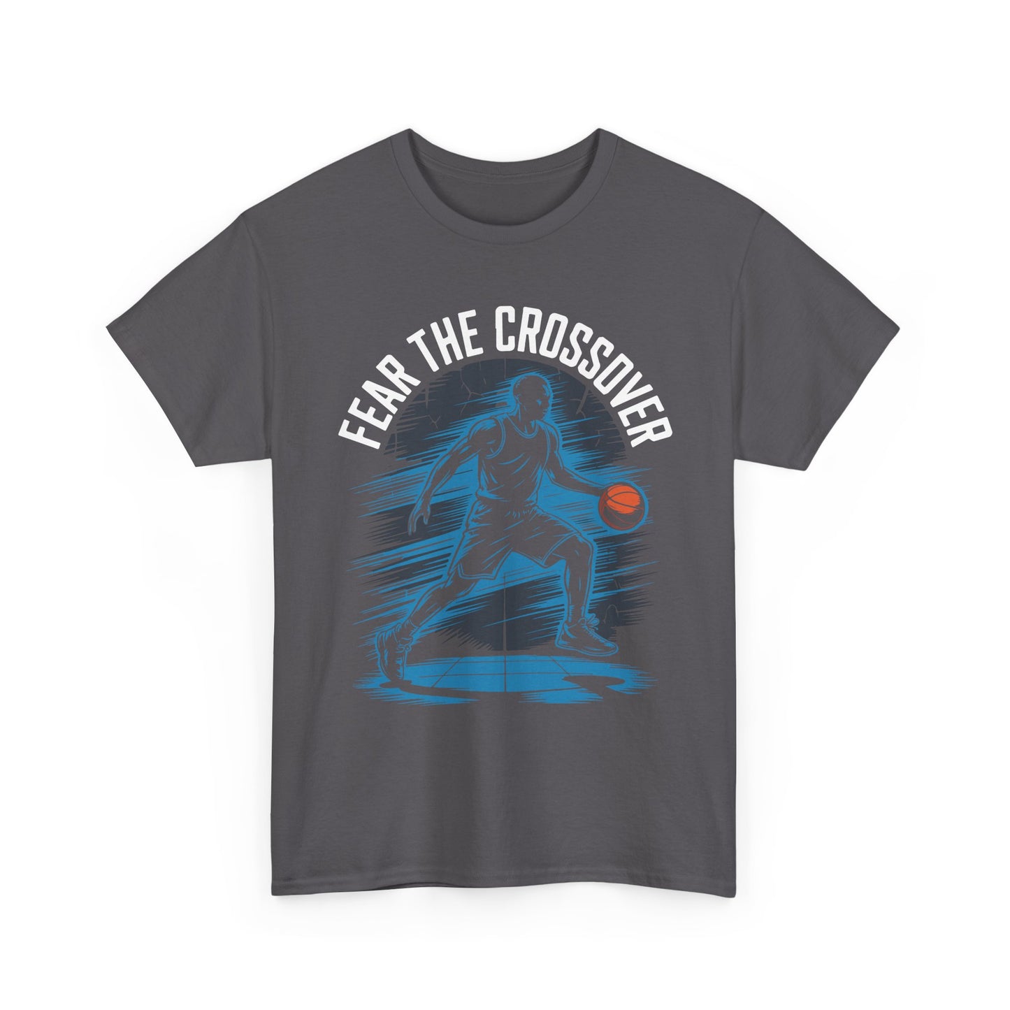 Basketball T‑Shirt - "Fear The Crossover" Dribbling Player Graphic Tee