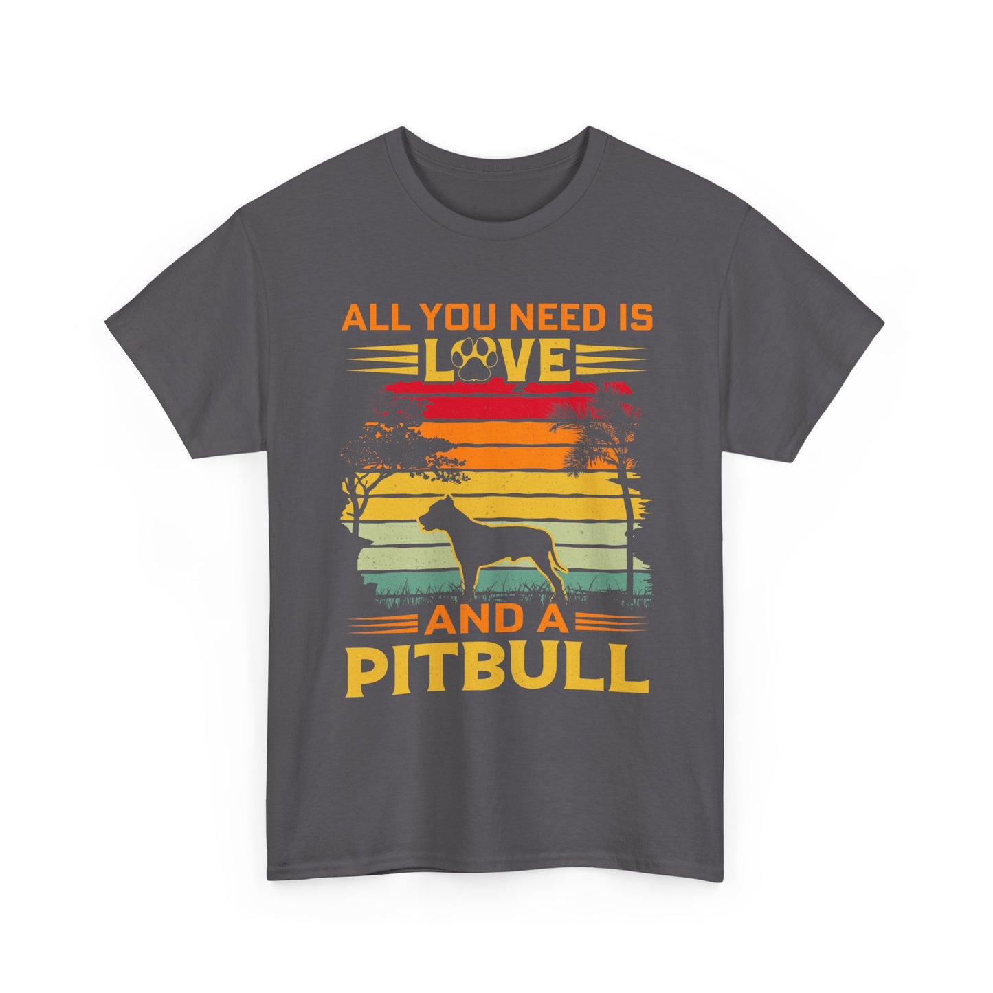 Pitbull T-Shirt – "All You Need Is Love and a Pitbull" Vintage Sunset Tee