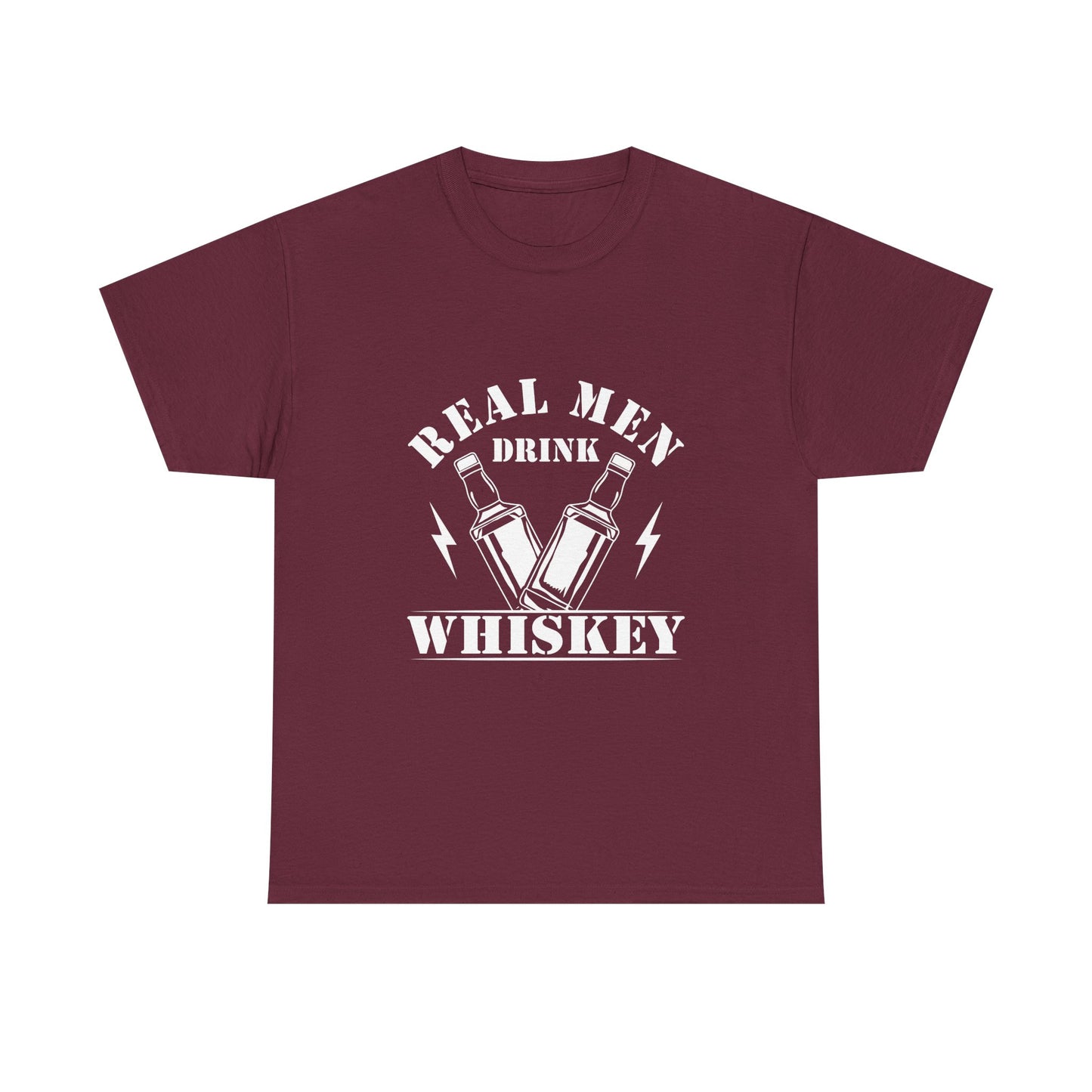 Whiskey Tee - "Real Men Drink Whiskey" Graphic T-Shirt