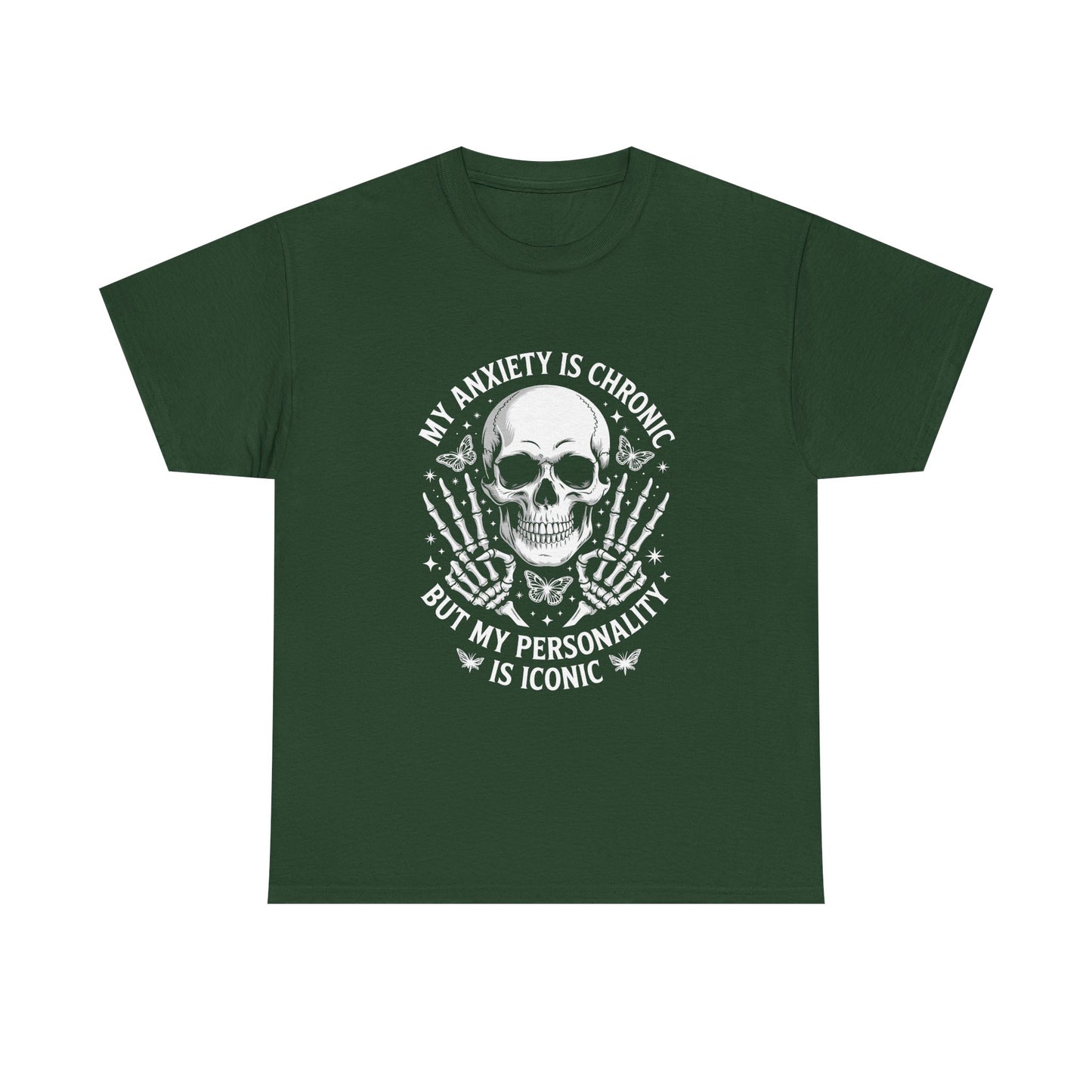 Skull 'My Anxiety Is Chronic But My Personality Is Iconic' Tee