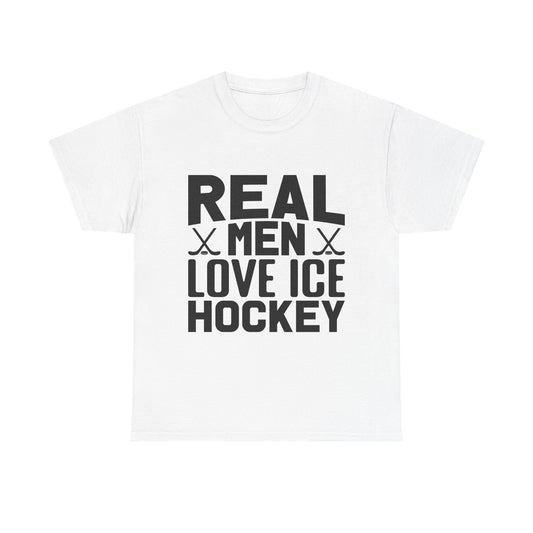 Ice Hockey T-Shirt — "Real Men Love Ice Hockey" Graphic Tee