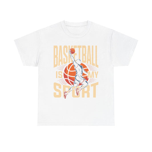 Basketball Is My Sport Tee