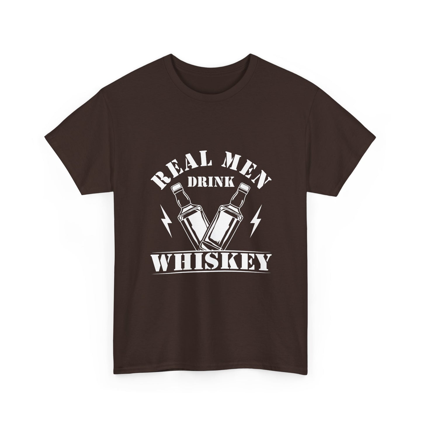 Whiskey Tee - "Real Men Drink Whiskey" Graphic T-Shirt