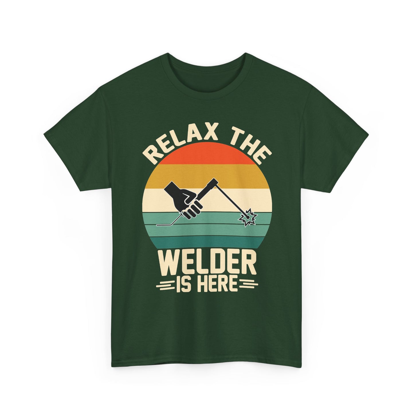 Relax The Welder Is Here T-Shirt — Retro Welding Graphic Tee