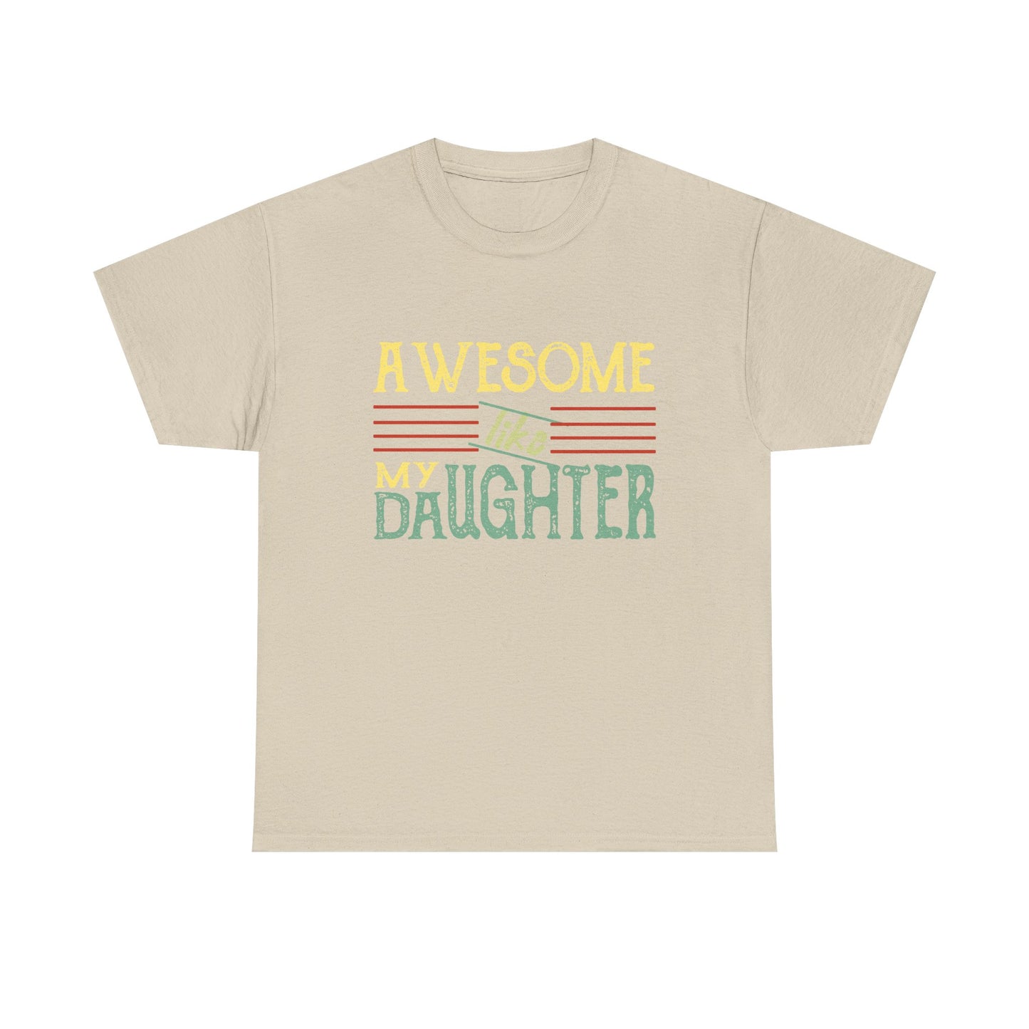 Awesome Like My Daughter T-Shirt — Cute Pastel Mom/Dad Gift