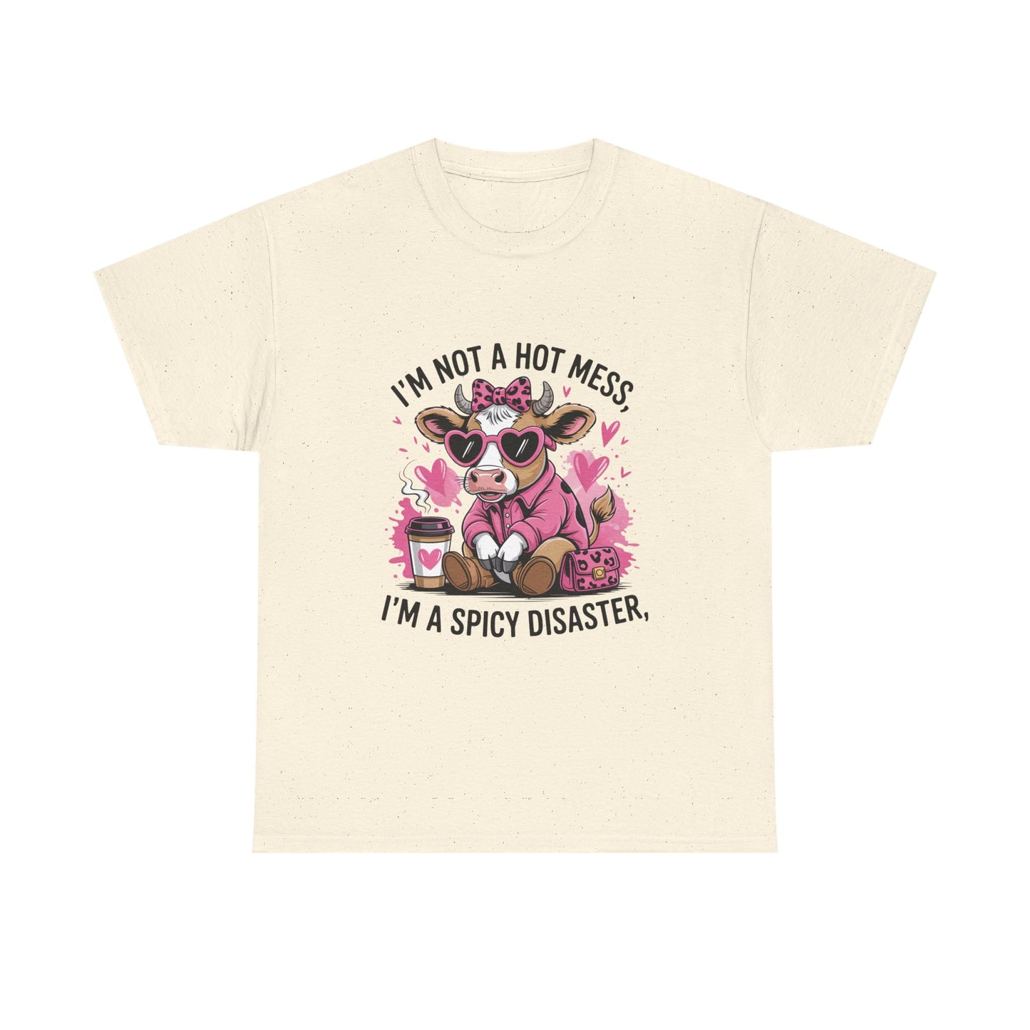 T‑Shirt — "I’m Not a Hot Mess, I’m a Spicy Disaster" Cute Cow Graphic Tee