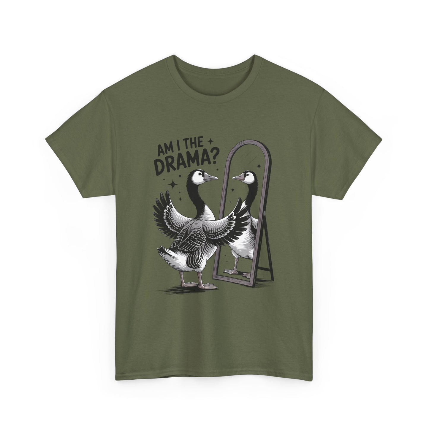 Am I The Drama? Goose Graphic Tee
