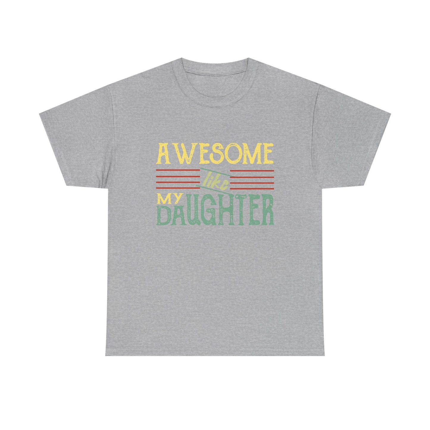 Awesome Like My Daughter T-Shirt — Cute Pastel Mom/Dad Gift