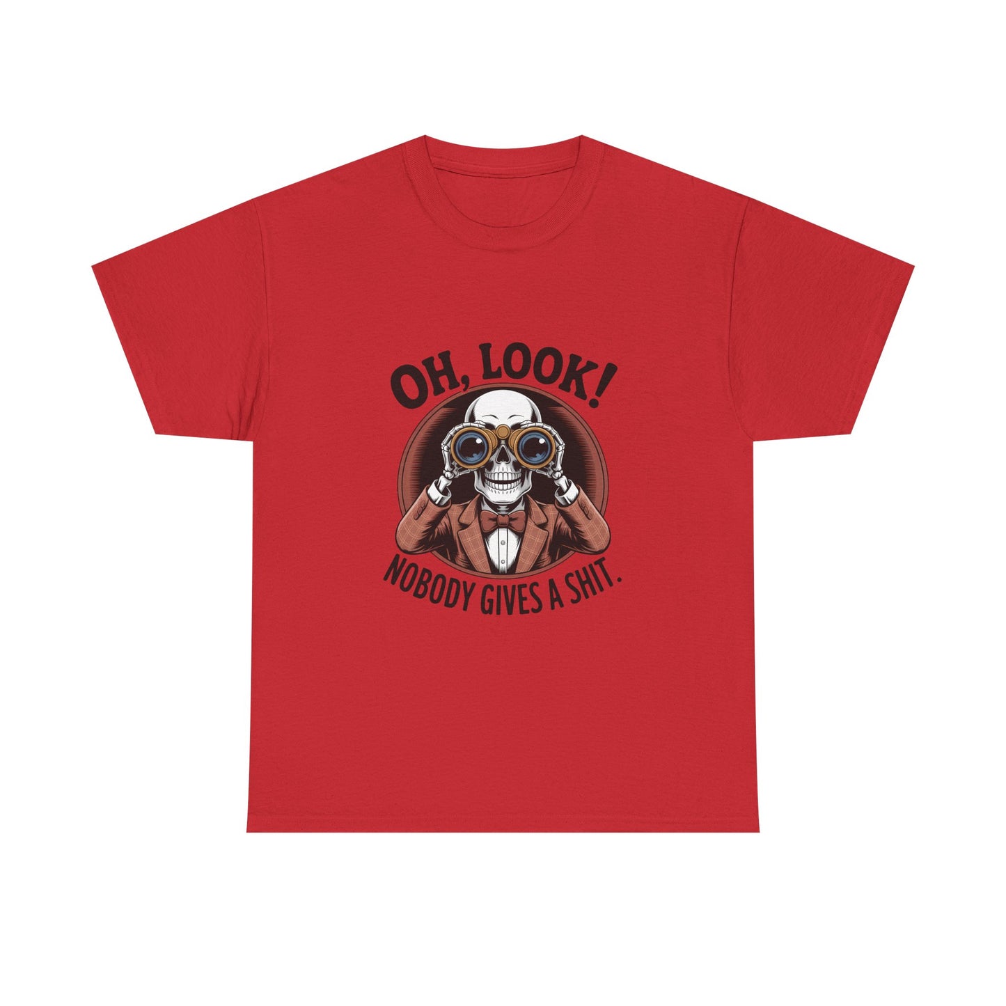 Graphic Tee — "Oh, Look! Nobody Gives A Shit." Skull with Binoculars