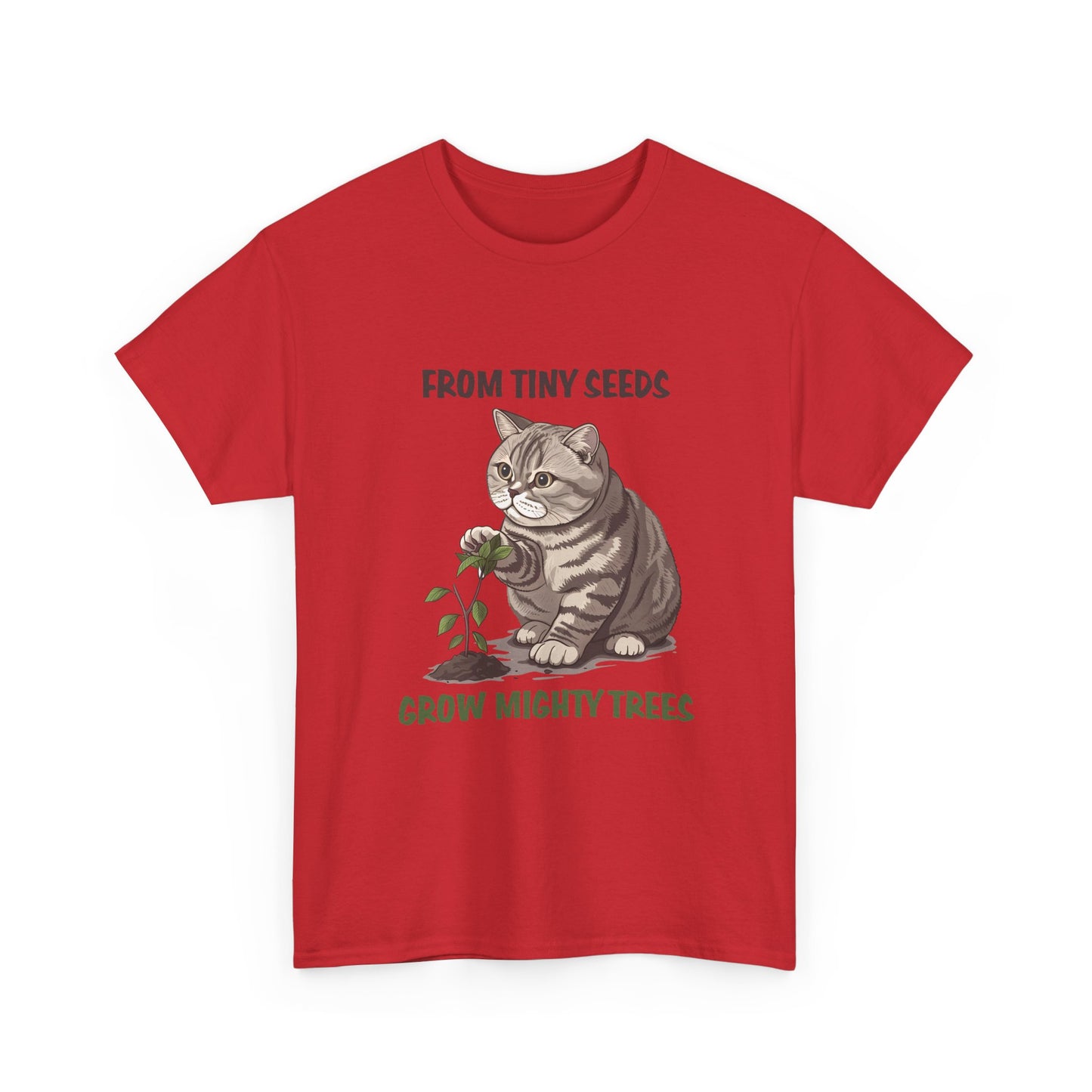 Cat & Seedling T-Shirt — “From Tiny Seeds Grow Mighty Trees” Inspirational Garden Lover Tee