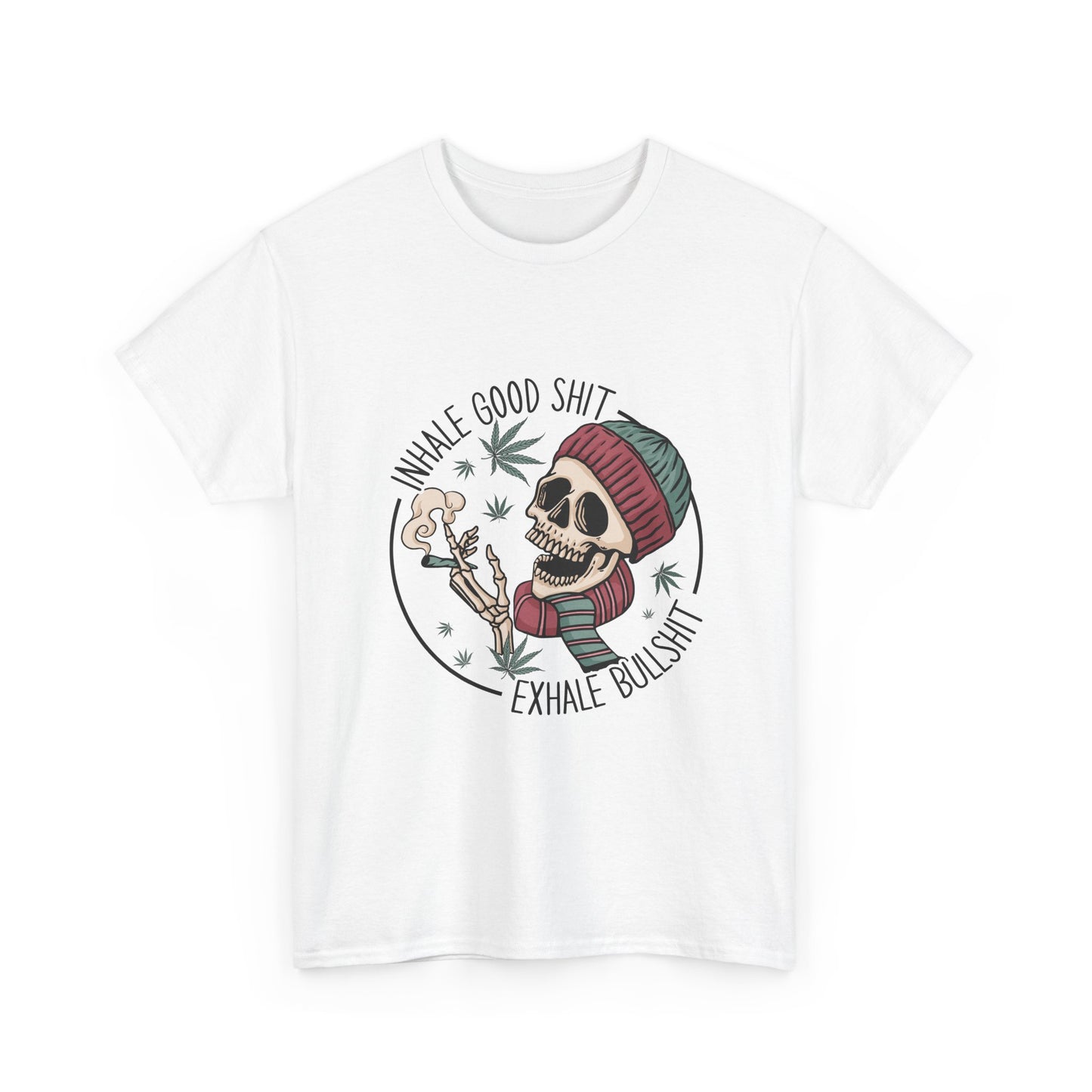 T-Shirt — "Inhale Good Shit, Exhale Bullshit" Skull Cannabis Graphic Tee