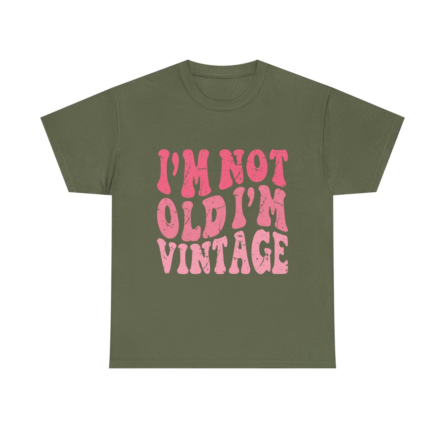 Vintage Humor Tee - "I'm Not Old I'm Vintage" Pink Retro Graphic T-Shirt