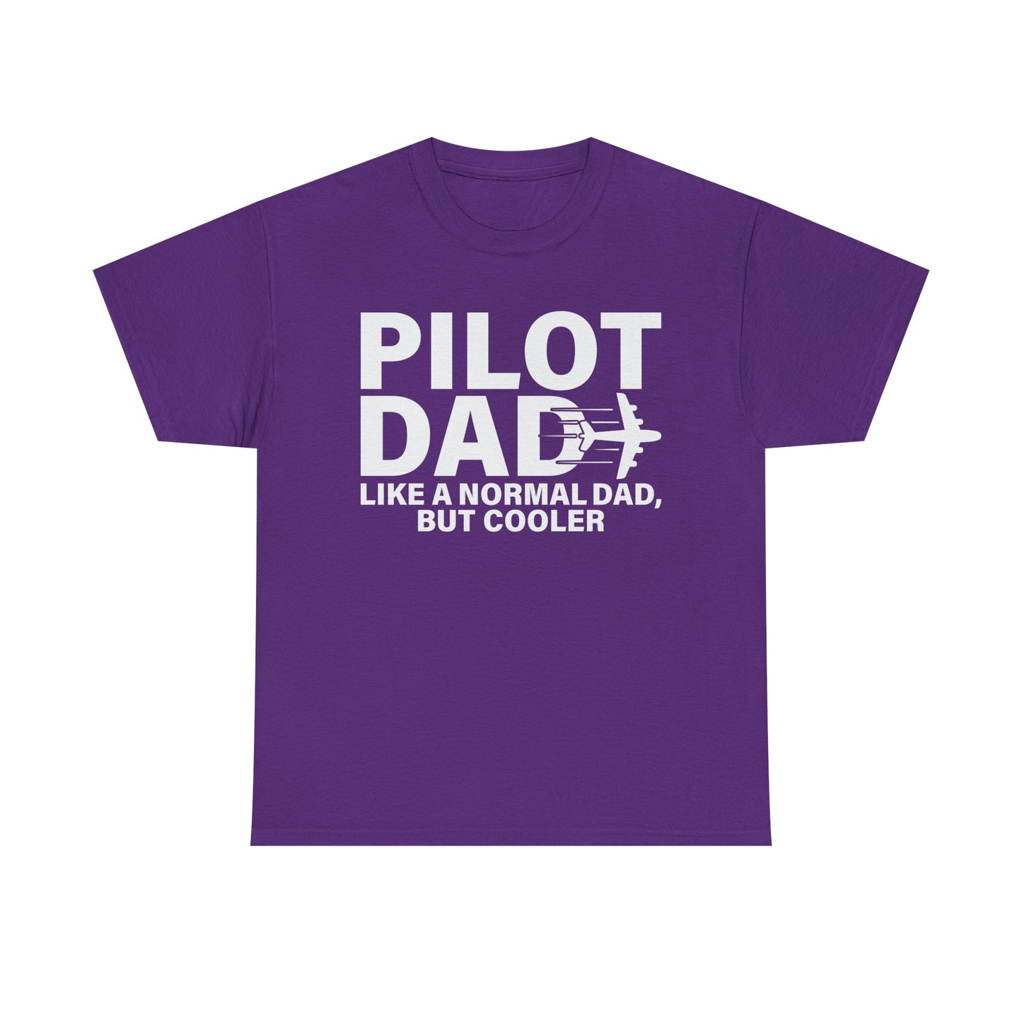 Pilot Dad T‑Shirt — “Like a Normal Dad, But Cooler”