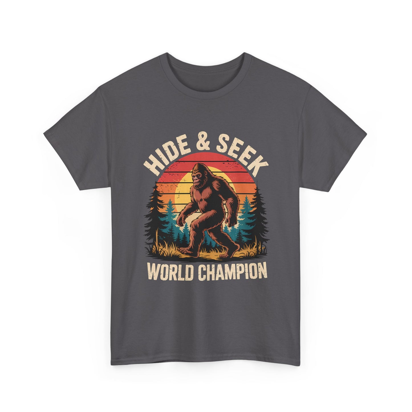 Hide & Seek World Champion T-Shirt — Funny Bigfoot Sasquatch Graphic Tee