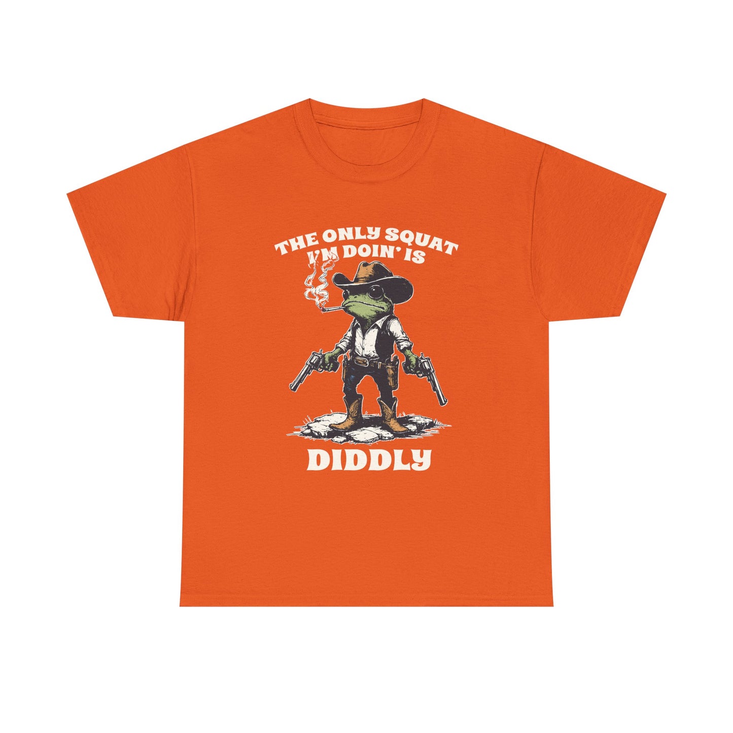 T-Shirt - 'The Only Squat I'm Doin' Is Diddly' Funny Frog Cowboy Graphic Tee