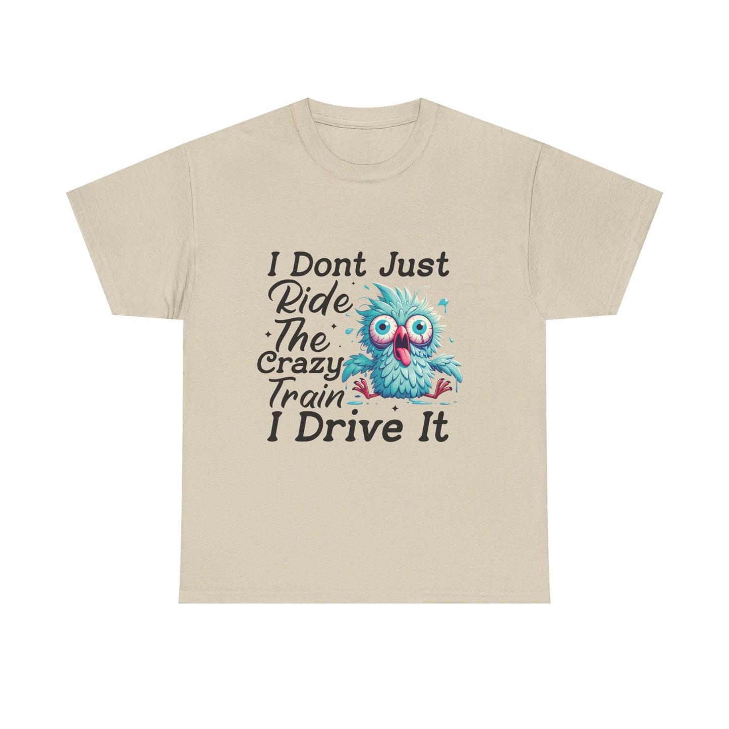I Don't Just Ride The Crazy Train I Drive It T-Shirt — Funny Owl Graphic Tee