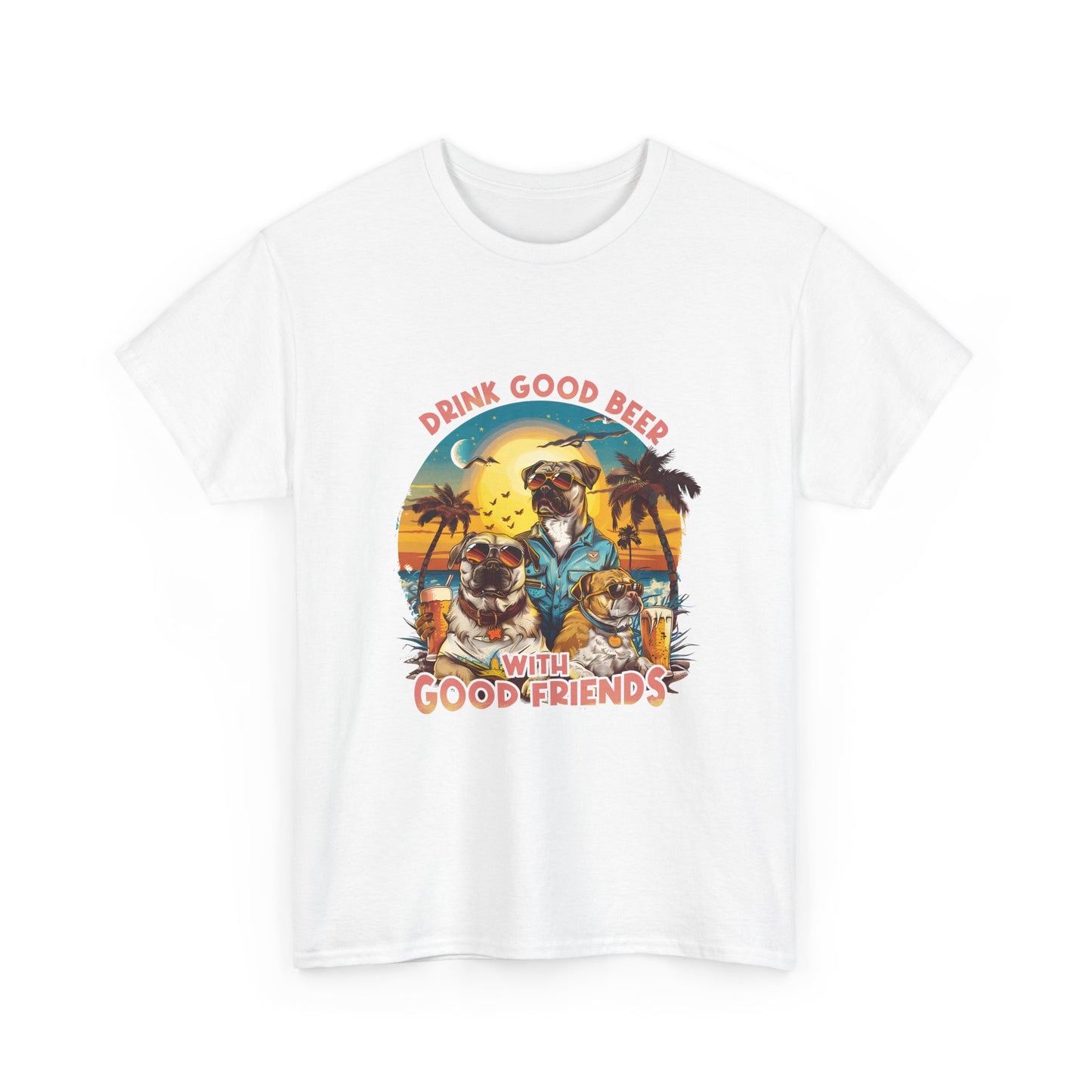 Beer & Pups T-Shirt — "Drink Good Beer with Good Friends" Retro Beach Tee