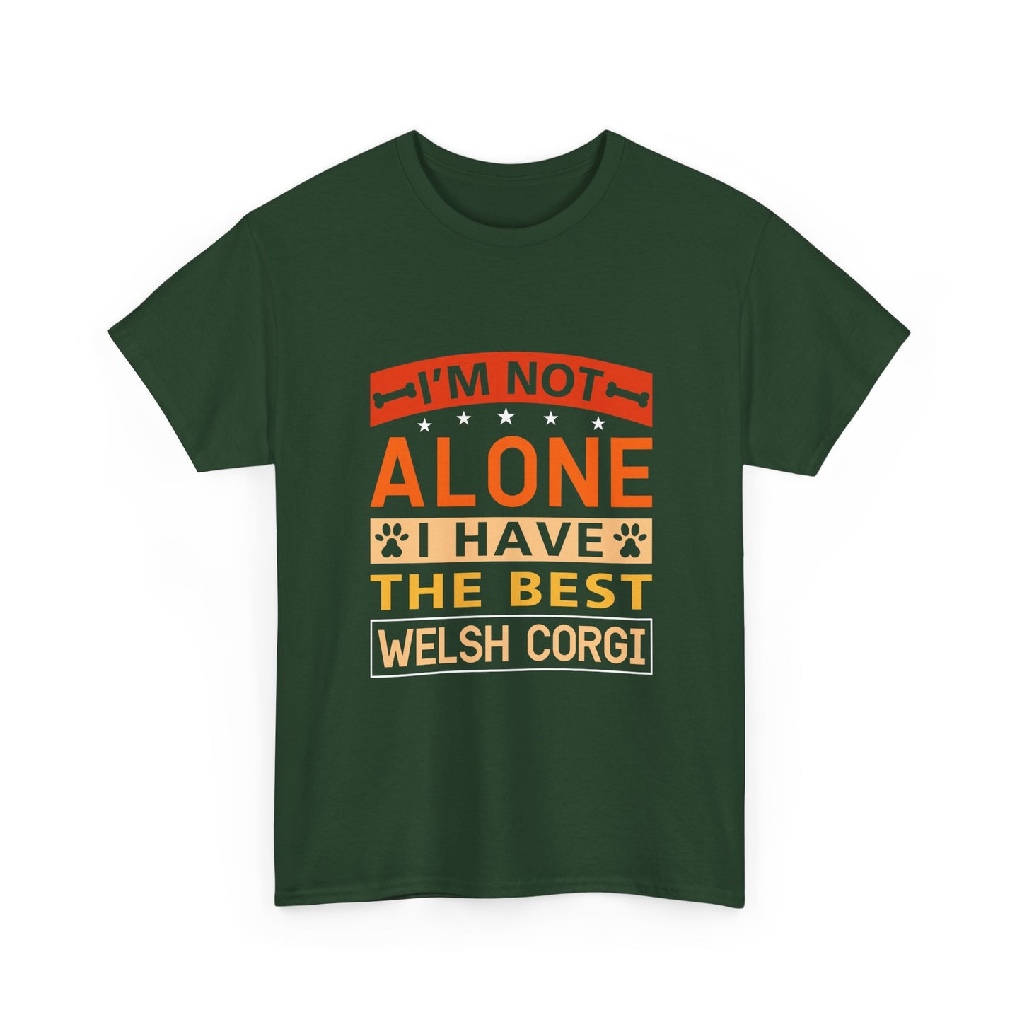 Welsh Corgi T-Shirt – "I'm Not Alone I Have The Best Welsh Corgi" Dog Lover Tee