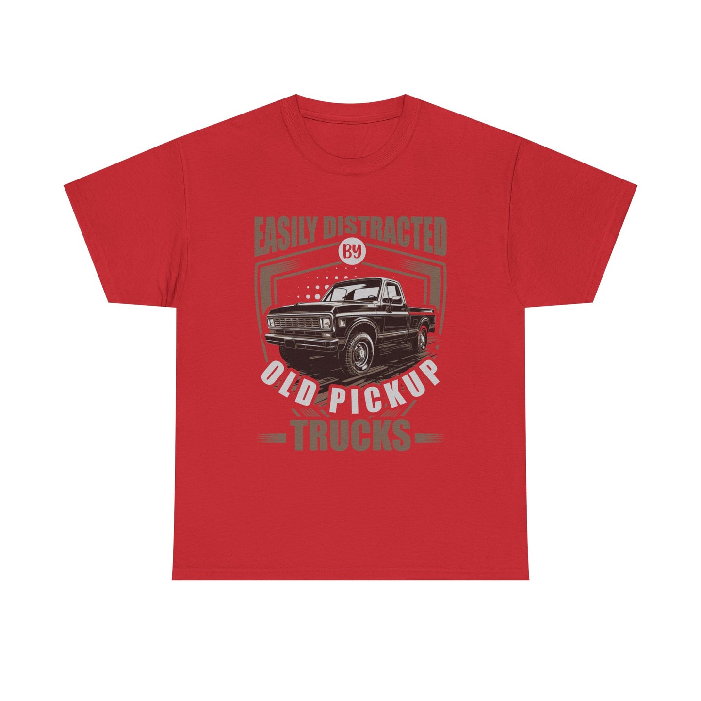 Old Pickup Trucks T-Shirt — "Easily Distracted By Old Pickup Trucks" Vintage Truck Tee