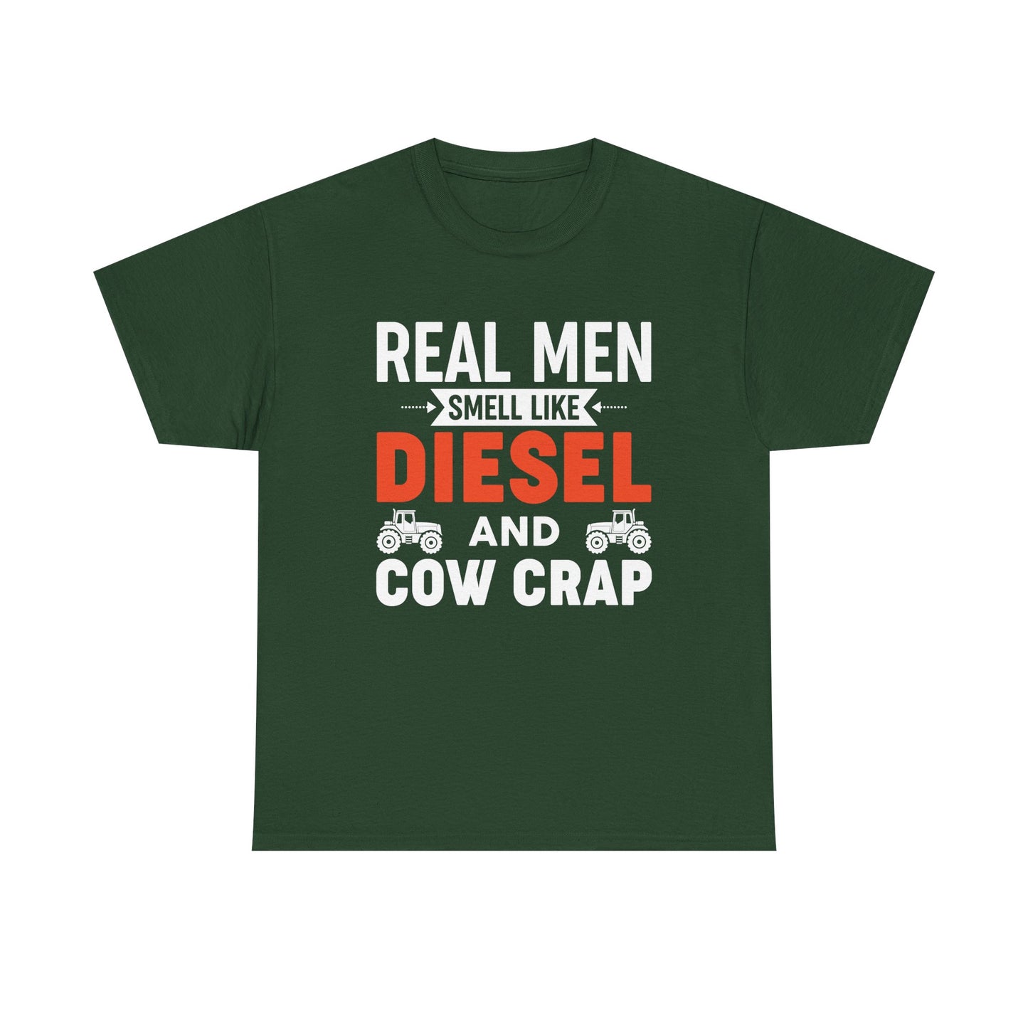 Diesel & Cow Crap T‑Shirt — Real Men Smell Like Funny Farm Tractor Tee