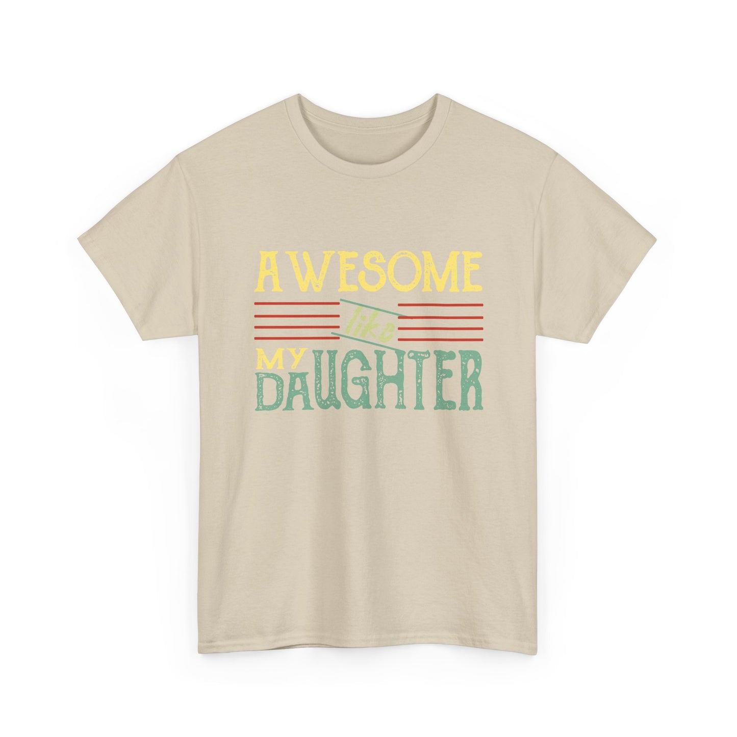 Awesome Like My Daughter T-Shirt — Cute Pastel Mom/Dad Gift