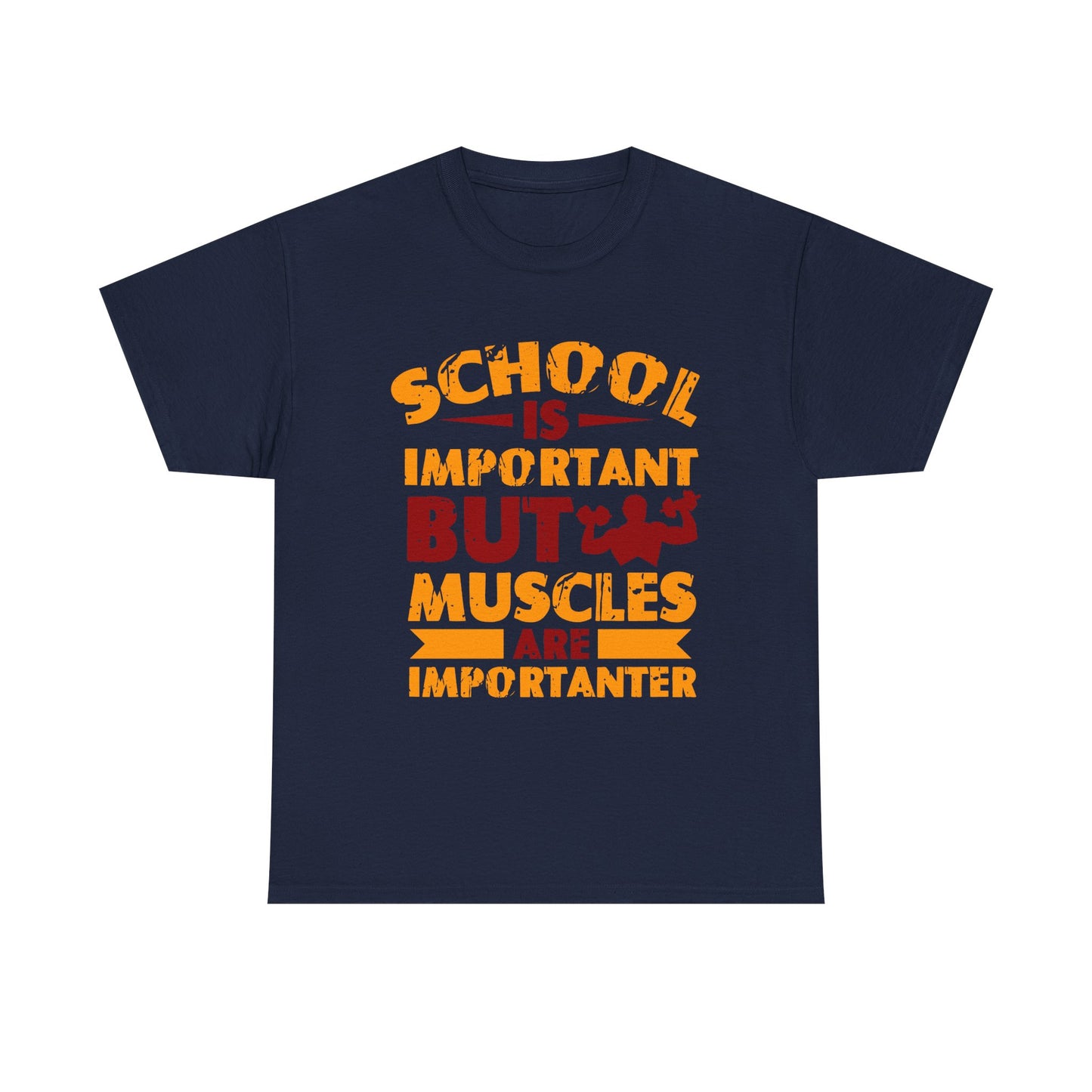 Muscles Are Importanter T-Shirt — Funny Gym Quote Tee