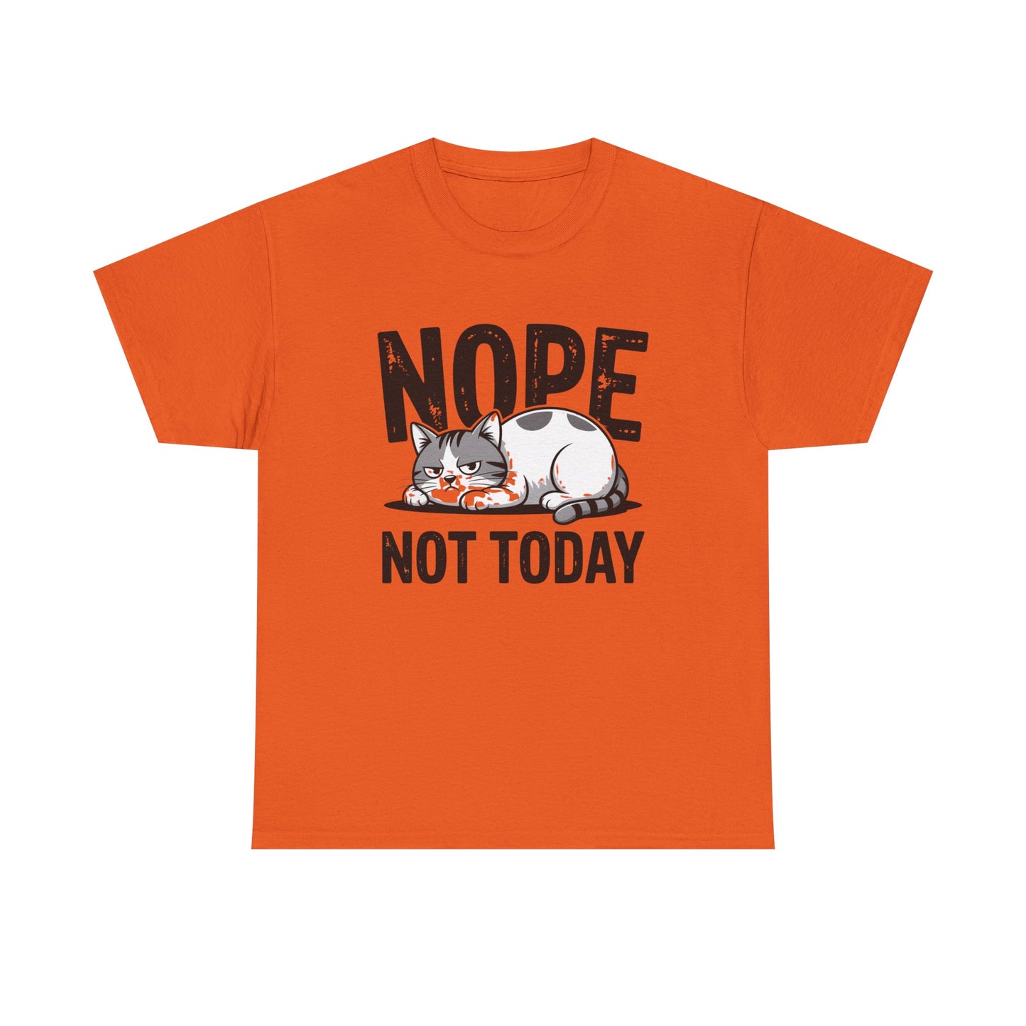 Nope Not Today Cat T‑Shirt