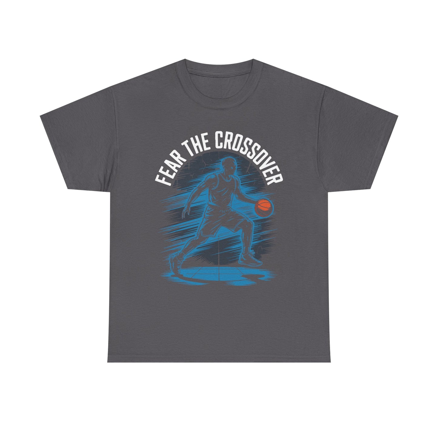 Basketball T‑Shirt - "Fear The Crossover" Dribbling Player Graphic Tee
