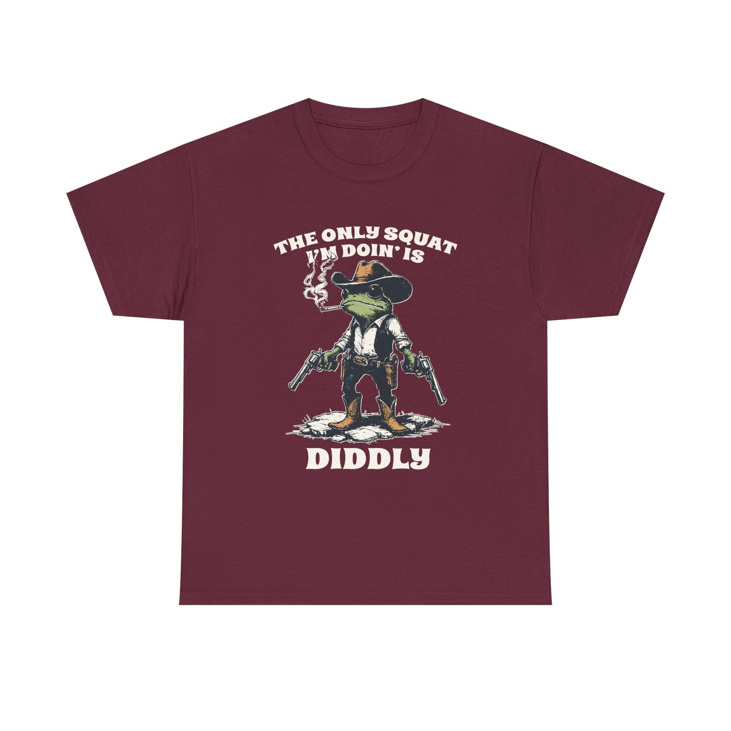 T-Shirt - 'The Only Squat I'm Doin' Is Diddly' Funny Frog Cowboy Graphic Tee