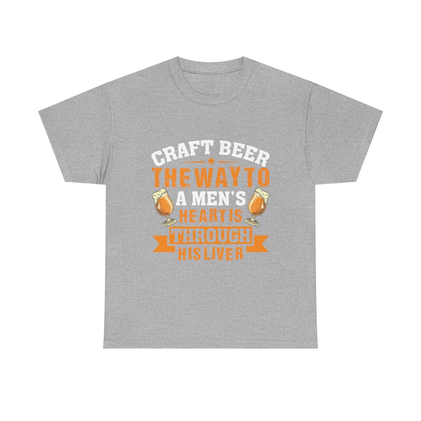 Craft Beer Tee — “Craft Beer: The Way to a Man’s Heart Is Through His Liver” Graphic Shirt