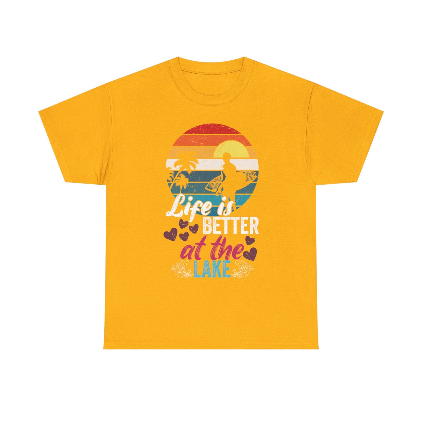 Life Is Better at the Lake T-Shirt