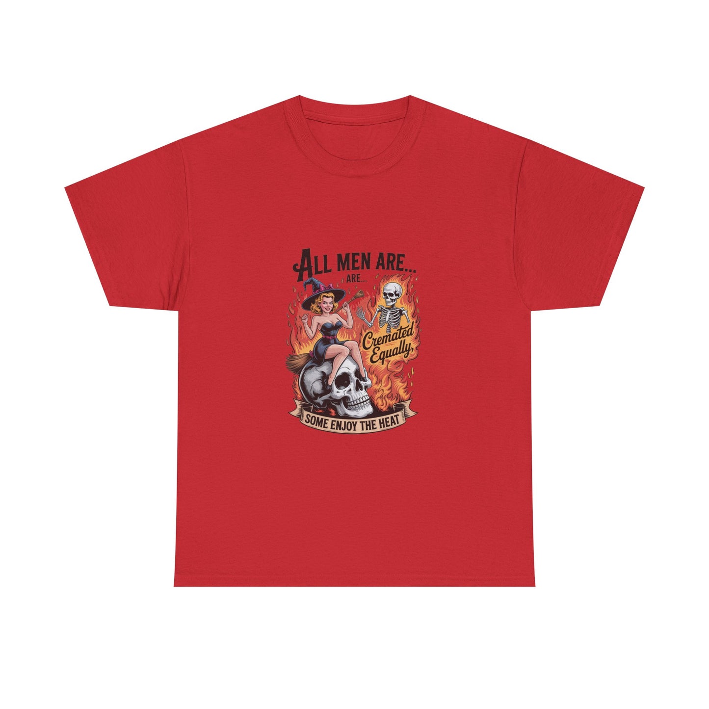 Graphic Tee — "All Men Are... Some Enjoy the Heat" Retro Pinup Flames Design