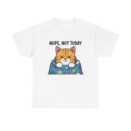 Nope, Not Today Cat T-Shirt