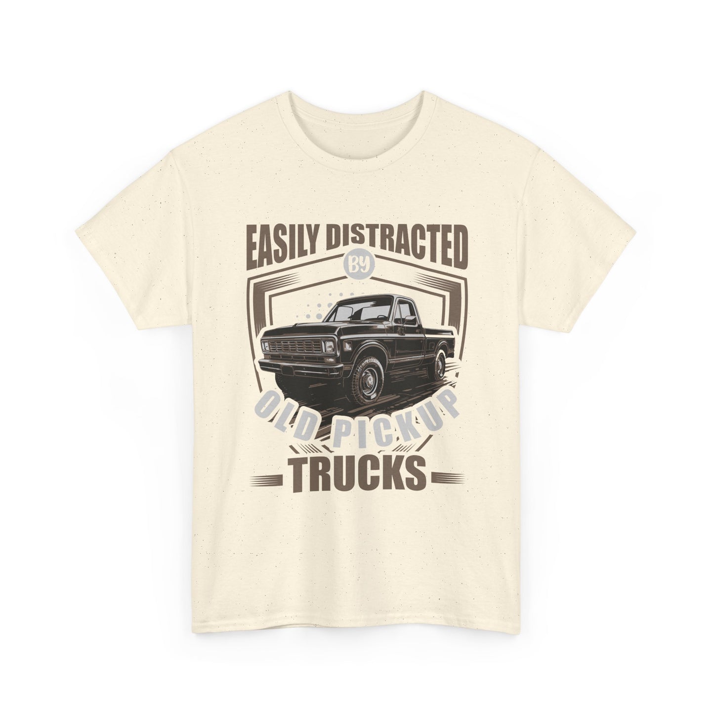 Old Pickup Trucks T-Shirt — "Easily Distracted By Old Pickup Trucks" Vintage Truck Tee
