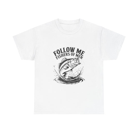 Follow Me Fishers of Men T-Shirt – Christian Fishing Graphic Tee