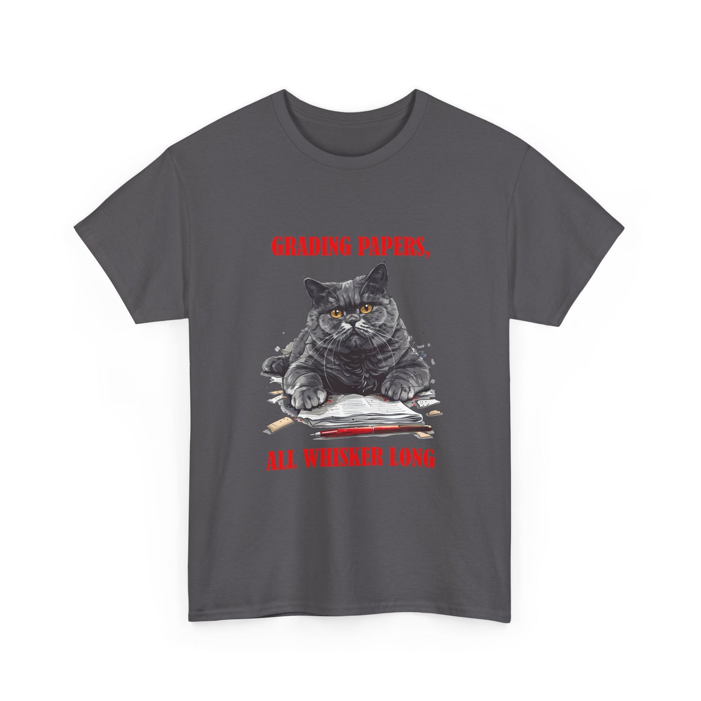 Teacher Cat T-Shirt — "Grading Papers, All Whisker Long" Funny Teacher Gift