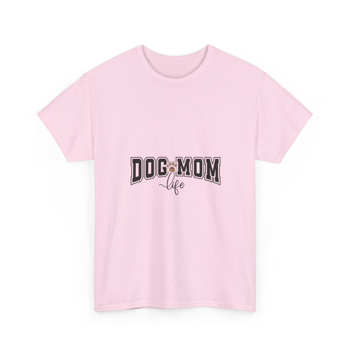 Dog Mom Life T-Shirt — Cute "Dog Mom" Graphic Tee for Pet Lovers