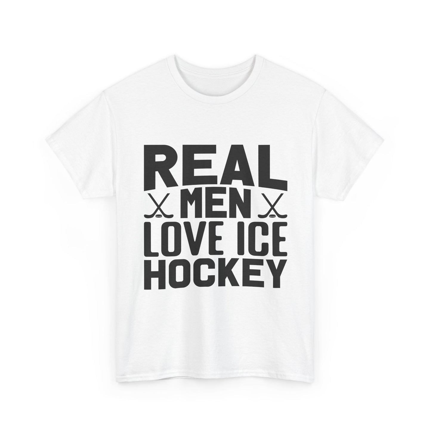 Ice Hockey T-Shirt — "Real Men Love Ice Hockey" Graphic Tee
