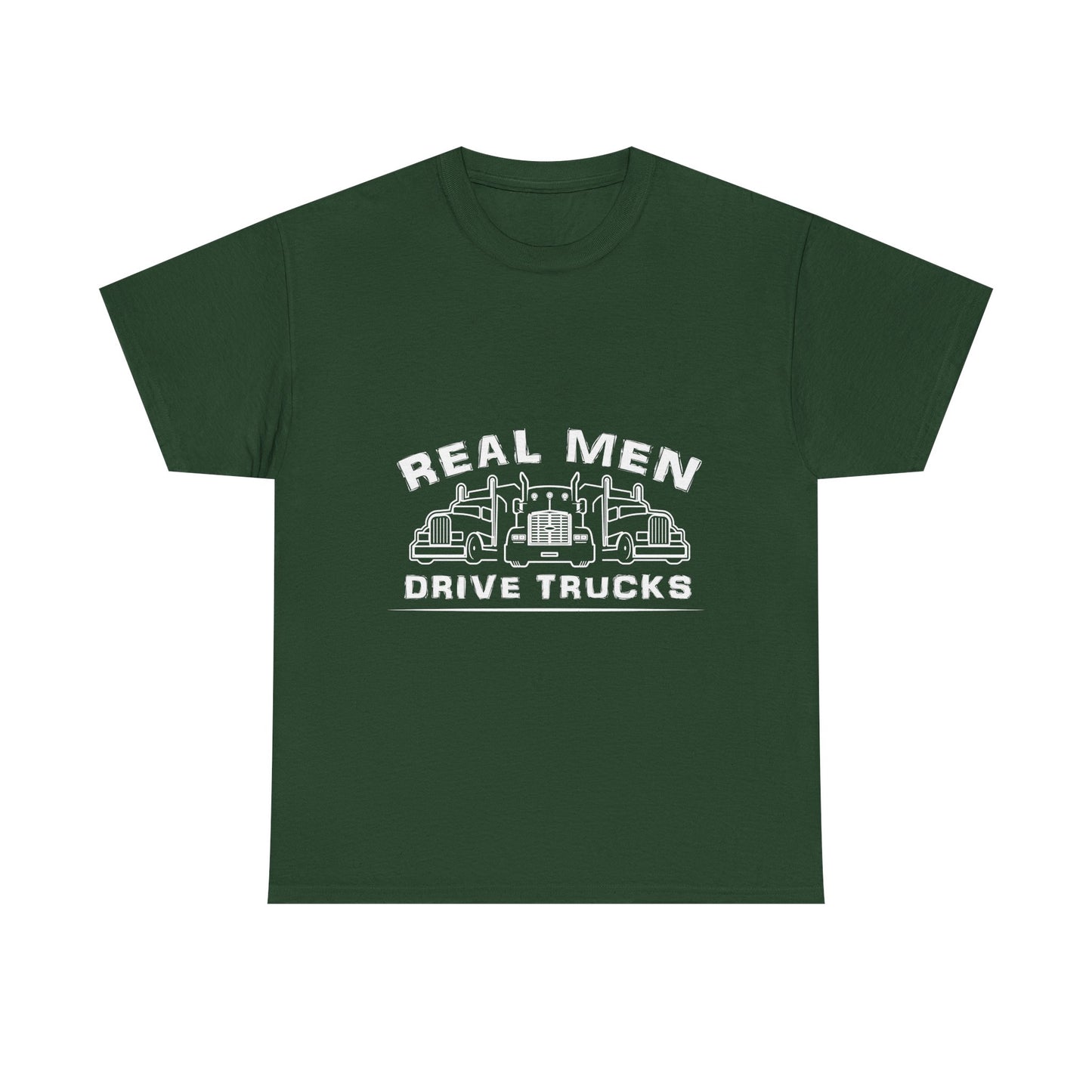 Truck Driver T‑Shirt — “Real Men Drive Trucks” Graphic Tee