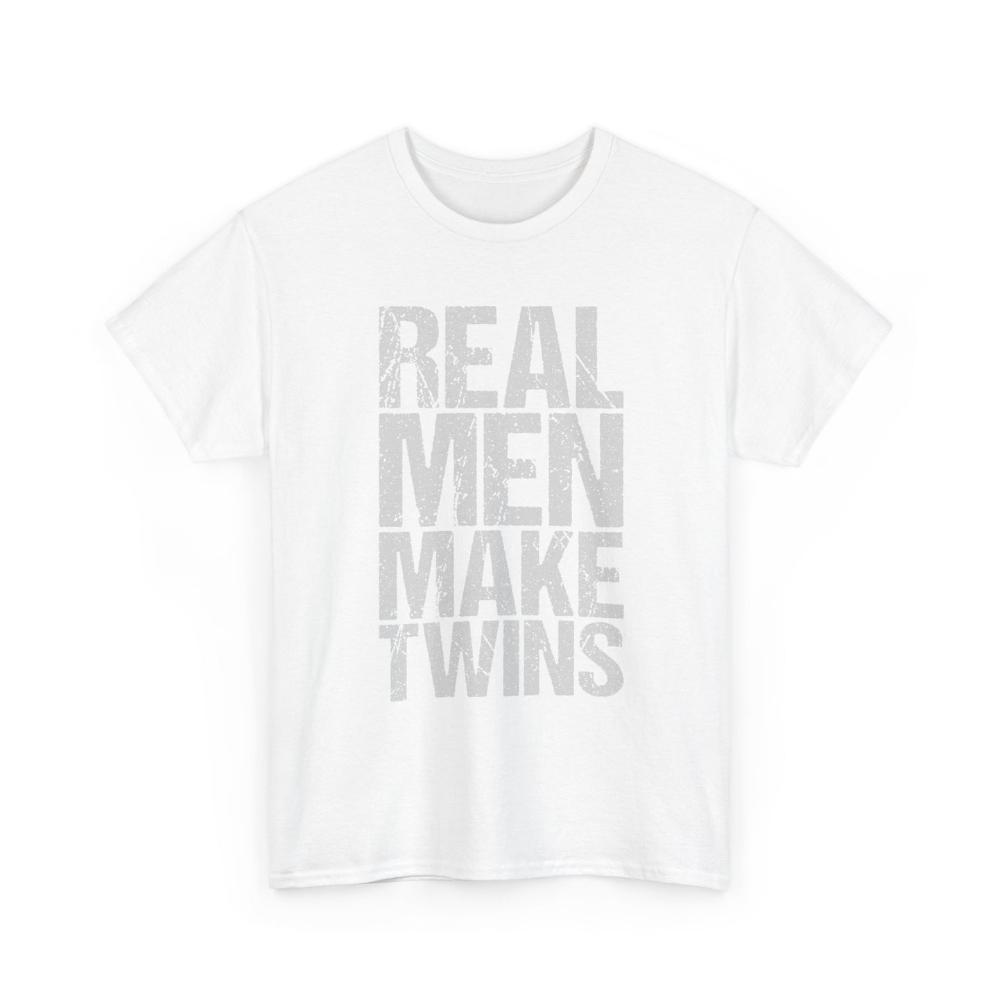 T-Shirt — "Real Men Make Twins" Graphic Tee, Fatherhood Announcement Gift