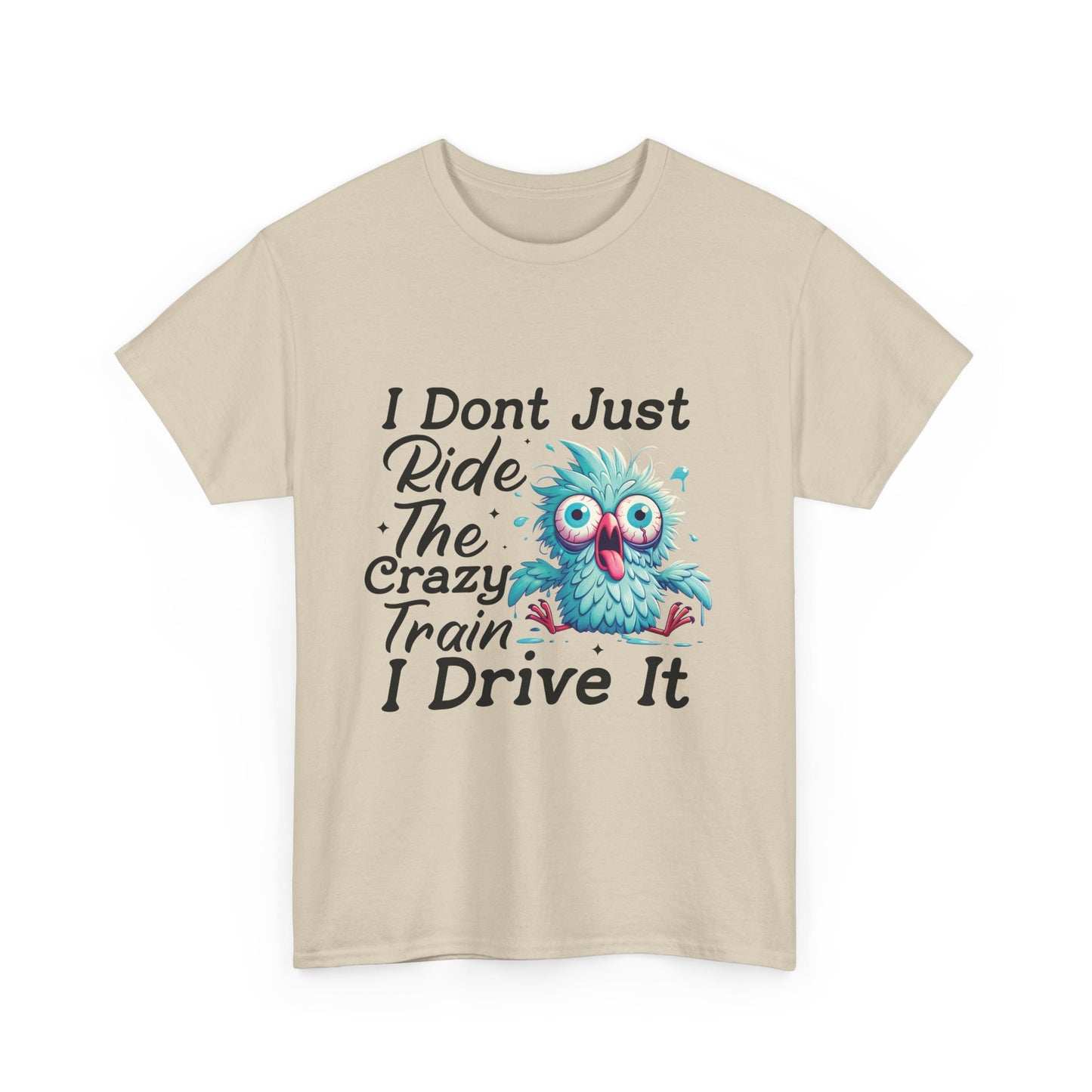I Don't Just Ride The Crazy Train I Drive It T-Shirt — Funny Owl Graphic Tee